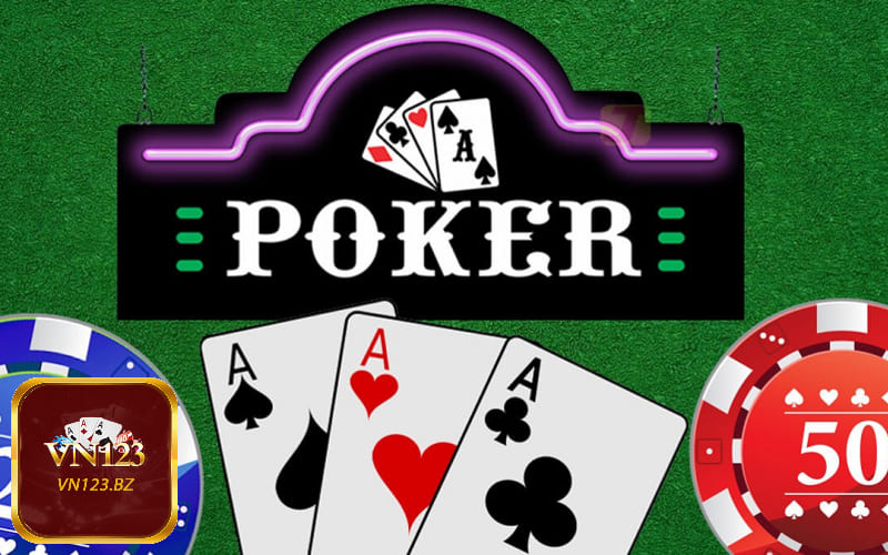 Hướng dẫn chơi bài Poker hiệu quả