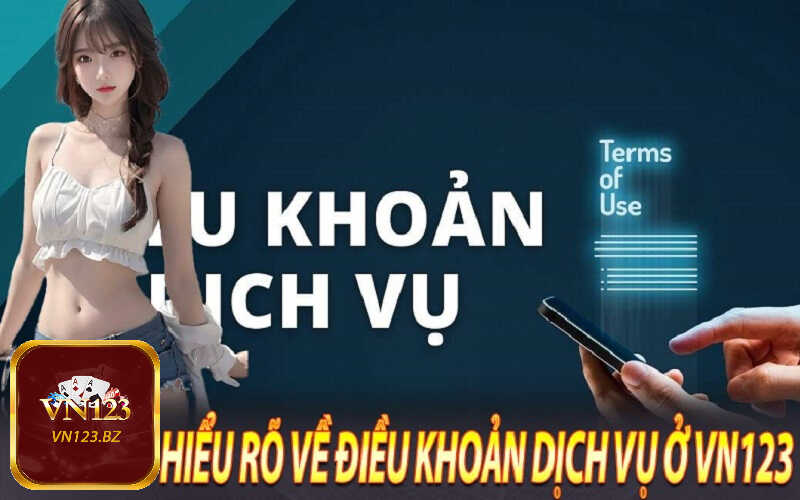 Nội dung chi tiết điều khoản sử dụng dịch vụ tại VN123